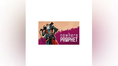 Nowhere Prophet  Steam Global Key