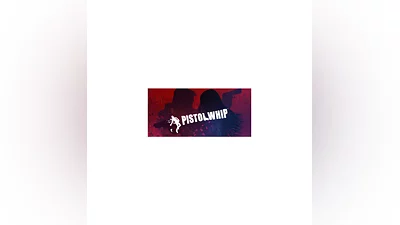 Pistol Whip - STEAM GIFT РОССИЯ