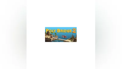 Poly Bridge 2 - STEAM GIFT РОССИЯ