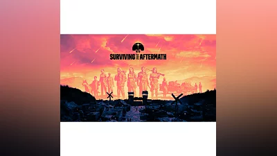 Surviving the Aftermath Steam Key Global + БОНУС