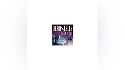 Dead Cells: The Queen and the Sea Steam Key RU