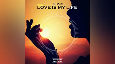 Tim Dian - Love Is My Life (Original Mix)