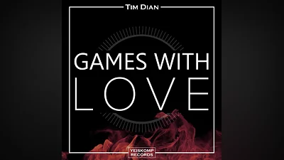 Tim Dian - Games With Love (Original Mix)