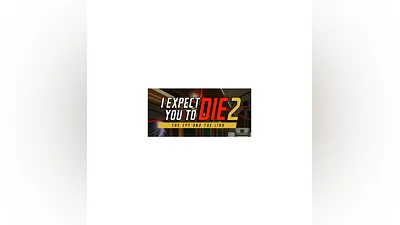 I Expect You To Die 2 - STEAM GIFT РОССИЯ
