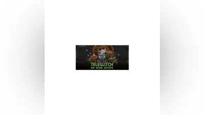 Teleglitch: Die More Edition (Steam Key/RU+CIS)