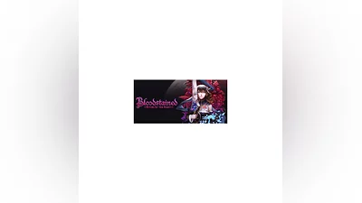 Bloodstained: Ritual of the Night (Steam Key/RoW)