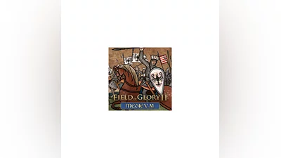 FIELD OF GLORY II: MEDIEVAL  STEAM КЛЮЧ