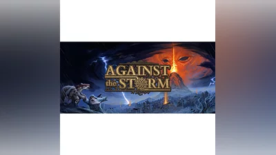 Against the Storm / Complete Bundle   STEAM RU/СНГ