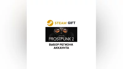 Frostpunk 2 Steam Выбор Региона