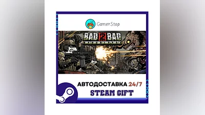 Bad 2 Bad: Apocalypse ️STEAM GIFT АВТО ️RU/УКР/СНГ