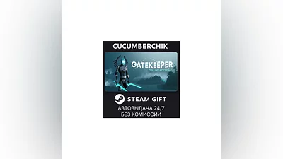 Gatekeeper - Deluxe Edition STEAM GIFT AUTO RU+МИР