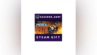 Peace, Death! * STEAM РОССИЯ
