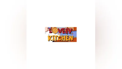 Lovely Kitchen (Steam key/Region free)