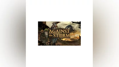 Against the Storm   ключ Steam RU/CIS РФ СНГ Россия