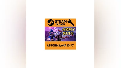 Army of Ruin. STEAM-ключ Россия (Global)