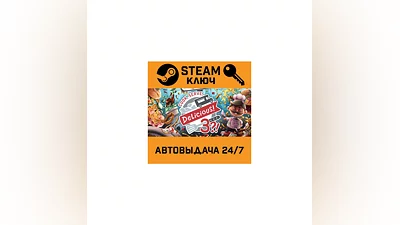 Cook, Serve, Delicious! 3?!. STEAM-ключ Россия (Globa