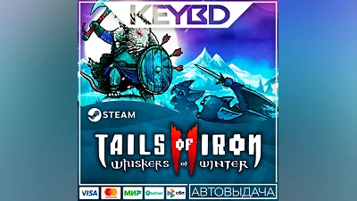 Tails of Iron 2: Whiskers of Winter · Steam Gift АВТО