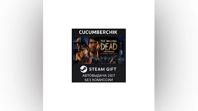 The Walking Dead: A New Frontier STEAM GIFT AUTO RU+МИР