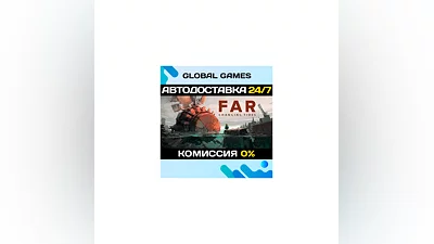 FAR: Changing Tides STEAM GIFT  АВТО 0%