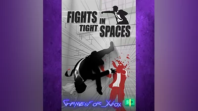 Fights in Tight Spaces XBOX