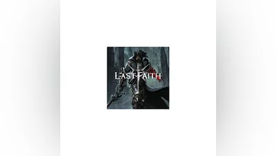 THE LAST FAITH  STEAM КЛЮЧ