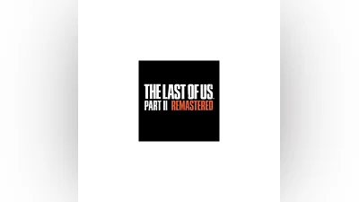 THE LAST OF US PART II REMASTERED  (STEAM) РФ-СНГ КЛЮЧ