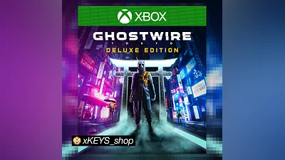 Ghostwire: Tokyo Deluxe Edition   XBOX КОД КЛЮЧ