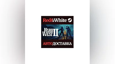 Hard West 2 * STEAM РОССИЯ АВТОДОСТАВКА