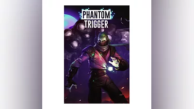 Phantom Trigger [SteamGLOBAL]