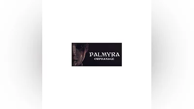 Palmyra Orphanage * STEAM RU   АВТО  0%