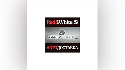 Grey Hack * STEAM РОССИЯ АВТОДОСТАВКА