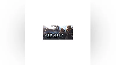 Airship: Kingdoms Adrift * STEAM RU   АВТО  0%