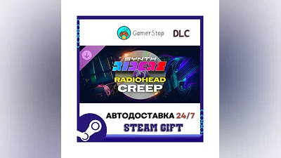 Synth Riders Radiohead - Creep STEAM GIFT АВТО