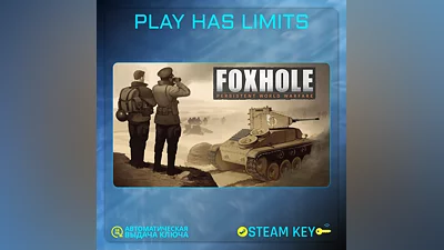 Foxhole КЛЮЧ STEAM Global + РФ