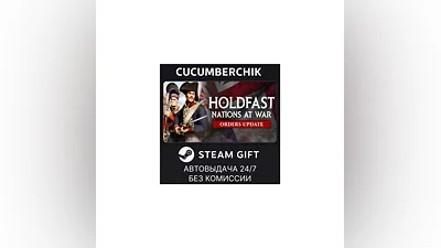 Holdfast: Nations At War STEAM GIFT AUTO RU+МИР