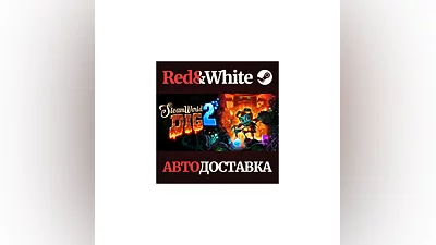 SteamWorld Dig 2 * STEAM РОССИЯ АВТОДОСТАВКА