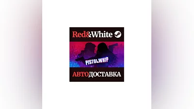 Pistol Whip * STEAM РОССИЯ АВТОДОСТАВКА