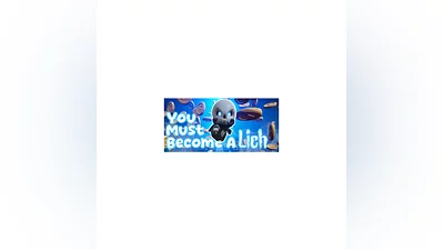 You Must Become A Lich * STEAM RU   АВТО  0%