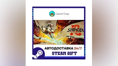 SHINOBI Art of Vengeance STEAM GIFT АВТО