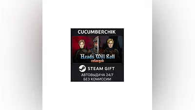 Heads Will Roll: Reforged STEAM GIFT AUTO RU+МИР