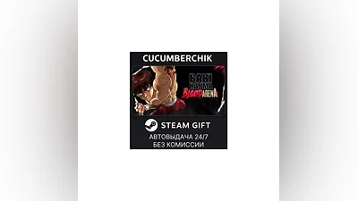 Baki Hanma: Blood Arena STEAM GIFT AUTO UA+МИР