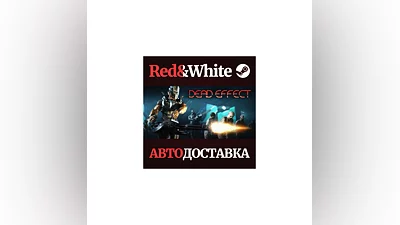 Dead Effect * STEAM РОССИЯ АВТОДОСТАВКА