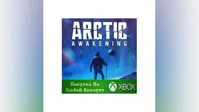 Arctic Awakening XBOX На Любой Регион