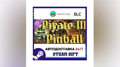 Pinball Pirates 3  Return of the Shogun STEAM GIFT АВТО