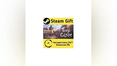 Tiny Glade   Steam Gift РФ/КЗ/др.   Автодоставка