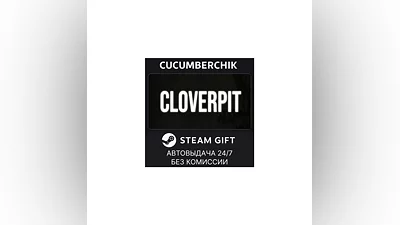 CloverPit STEAM GIFT AUTO RU+МИР