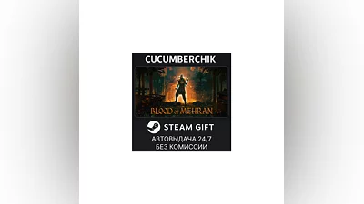 Blood of Mehran STEAM GIFT AUTO RU+МИР