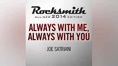 Rocksmith 2014 Always with Me Always with You Joe Satr