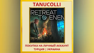 Retreat To Enen PS4/PS5/PS Турция/Украина