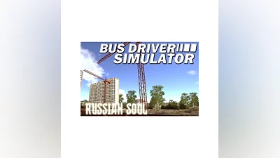 Bus Driver Simulator - Russian Soul (DLC) STEAM КЛЮЧ